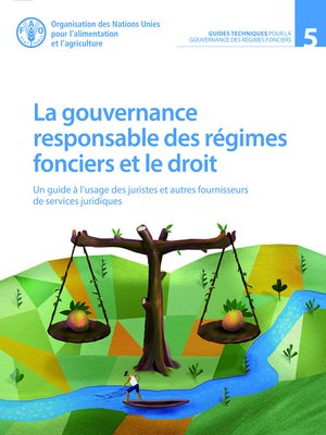 cover image of La gouvernance responsable des régimes fonciers et le droit